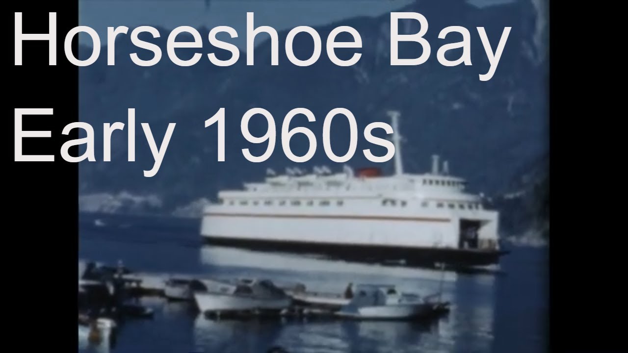 Horseshoe Bay Ferry Terminal in the Early 1960s