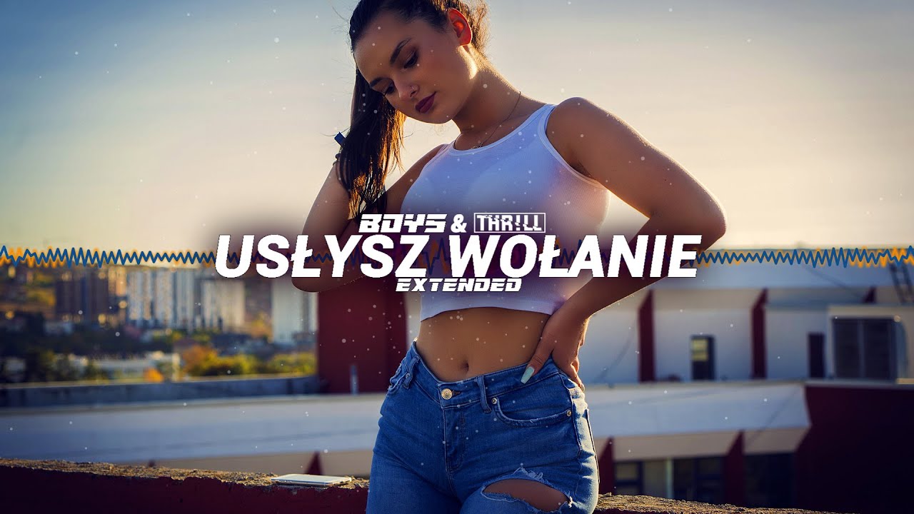 BOYS & THR!LL - Usłysz wołanie (Extended)