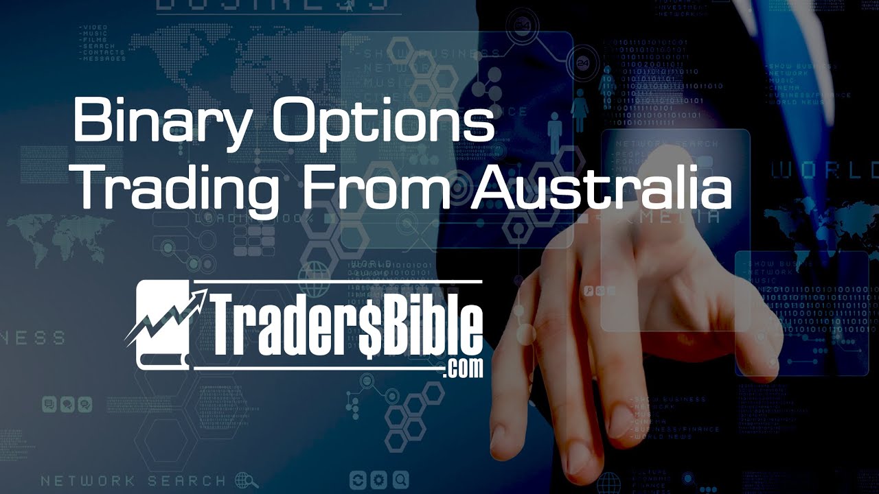 Binary Options trading and Brokers from Australia by tradersbible com
