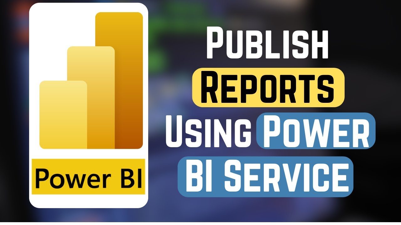 Как публиковать отчеты с помощью службы Power BI