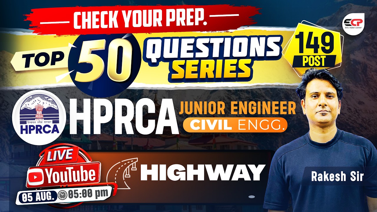 HPRCA JE Civil 2026 🚀 | Top 50 Highway Engineering Questions 🛣️ | 149 Vacancies | LIVE @ 5:00 PM