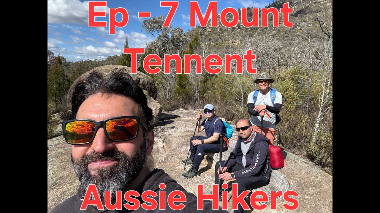 Ep 7 - Mount Tennent