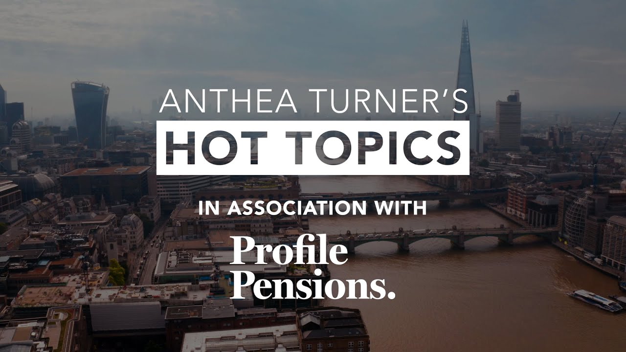 Anthea Turner's Hot Topics in association with Profile Pensions