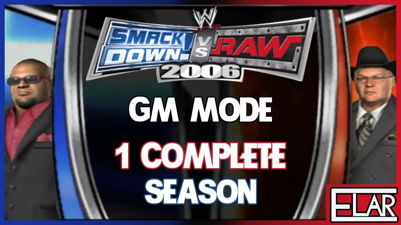 WWE Smackdown! vs Raw 2006 | GM Mode | 1 Full Season