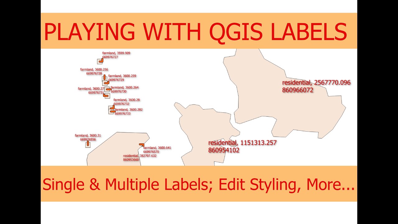 How To Add Single and Multiple Labels in QGIS; Edit Styling, Callouts.