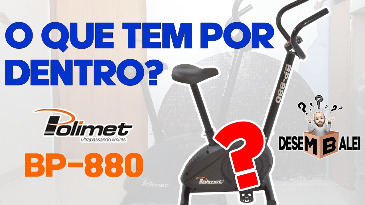 O QUE TEM POR DENTRO? - BICICLETA ERGOMÉTRICA POLIMET BP-880