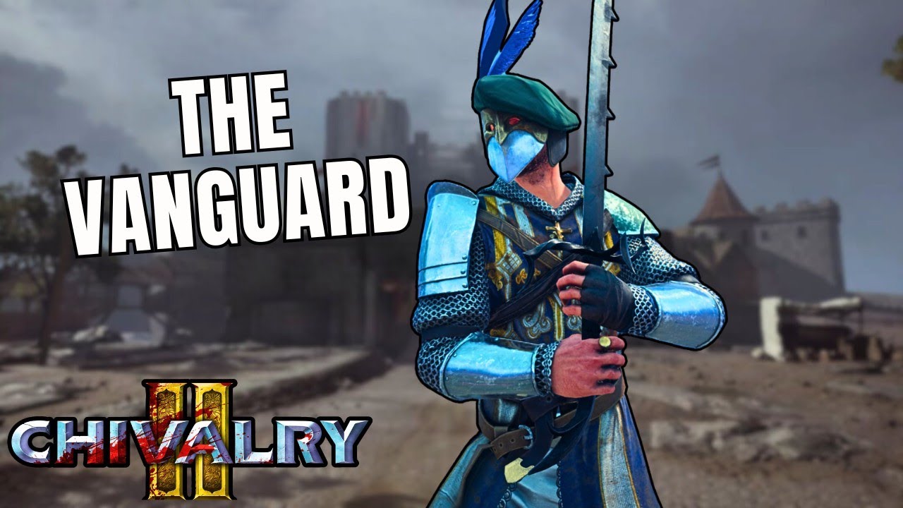Авангард по-прежнему лучший класс в Chivalry 2.