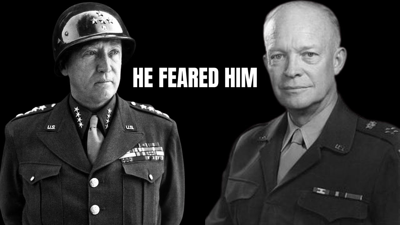 Why Eisenhower Secretly Feared Patton's Popularity