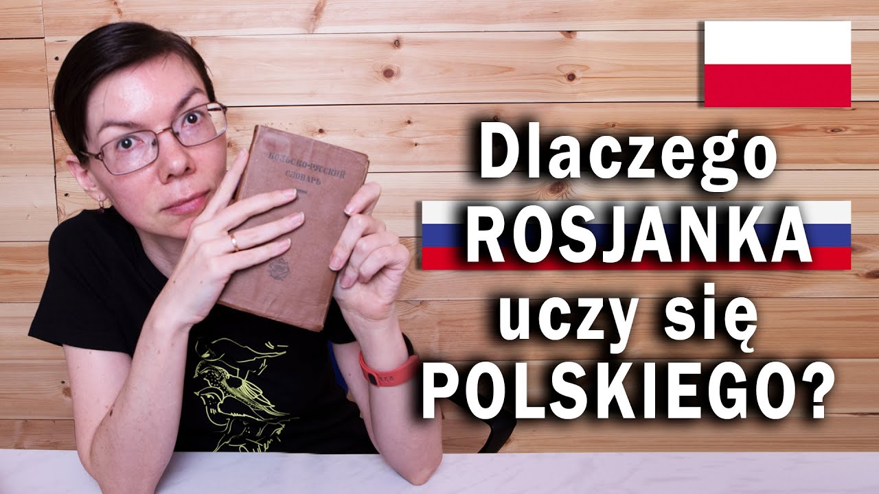 Dlaczego Rosjanka uczy się polskiego - 8 powodów, dla których uczę się polskiego (video in Polish)