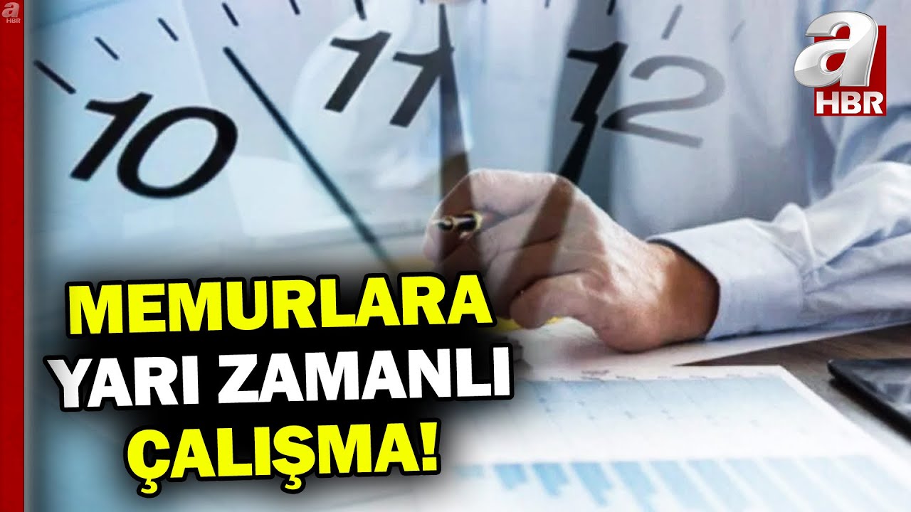Memurlara yarı zamanlı çalışma hakkı! Esnek mesainin şartları neler? | A Haber