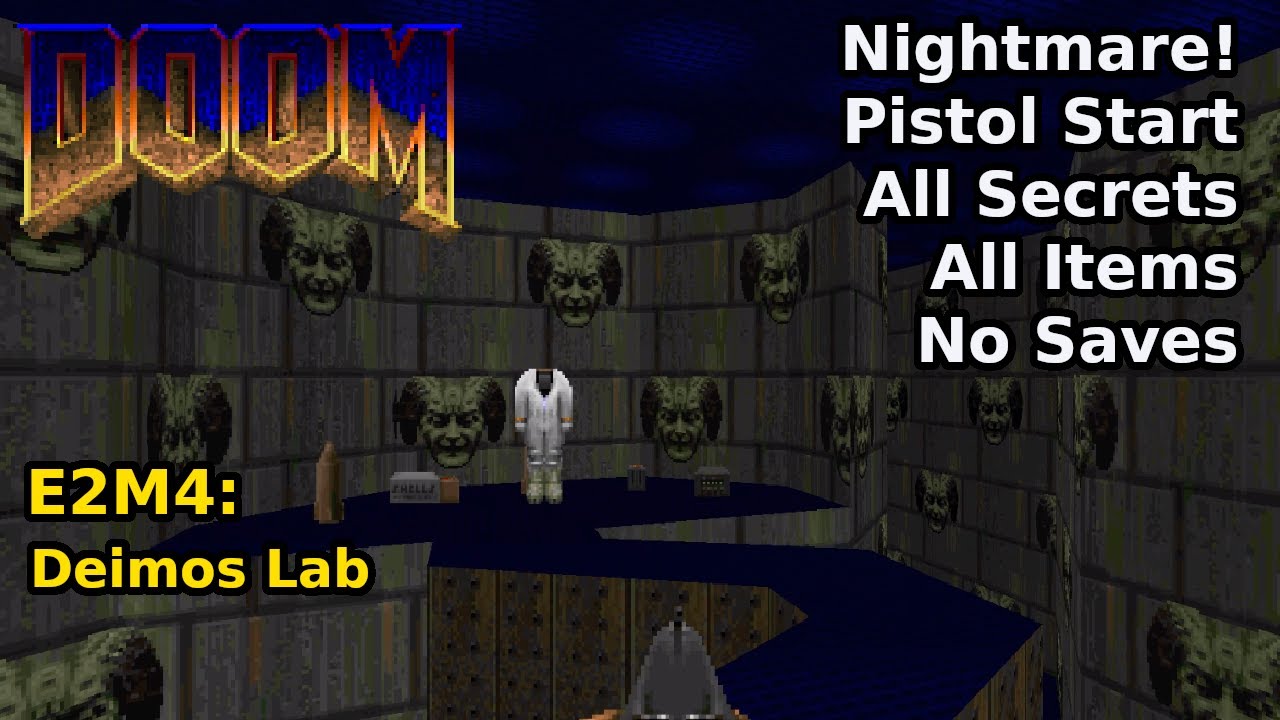 Doom - E2M4: Deimos Lab (Кошмар! 100% секретов + предметы)