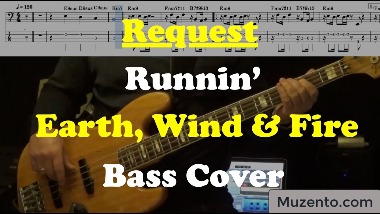Runnin'   Earth, Wind & Fire   Bass Cover   Request