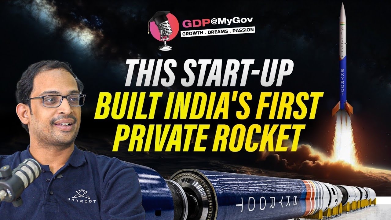 🚀  India's Private Space Race: The Skyroot Story | GDP at MyGov
