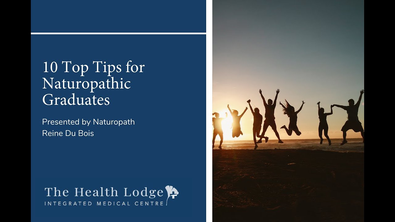 Reine's 10 Top Tips for Naturopath Graduates