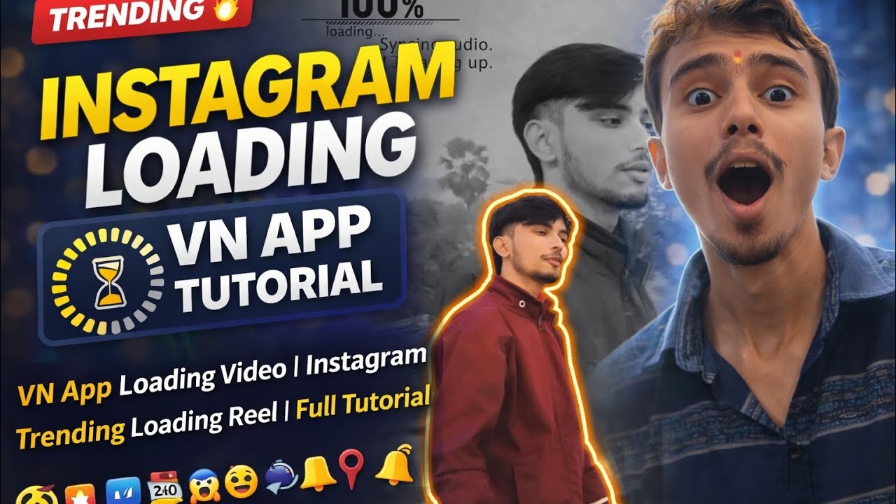 VN App Loading Video | Instagram Trending Loading Reel | Full Tutorial 