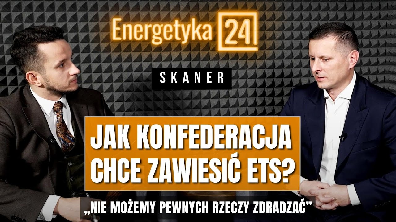 Jak Konfederacja chce zawiesić ETS? „Nie możemy pewnych rzeczy zdradzać” [WYWIAD]
