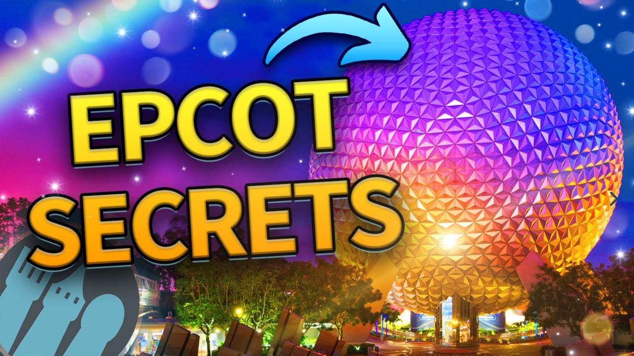 EPCOT SECRETS Disney Won't Tell You