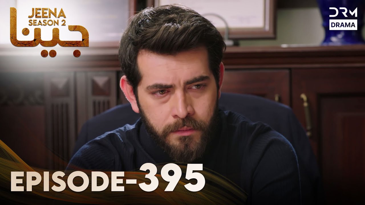Turkish Drama in Urdu | JEENA Season 2 Episode 395 | Urdu Dubbed | UH1O