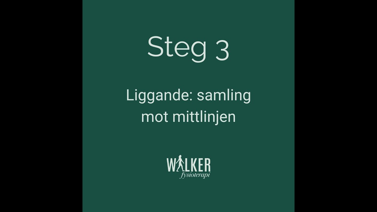 Steg 3 Liggande samling mot mittlinjen