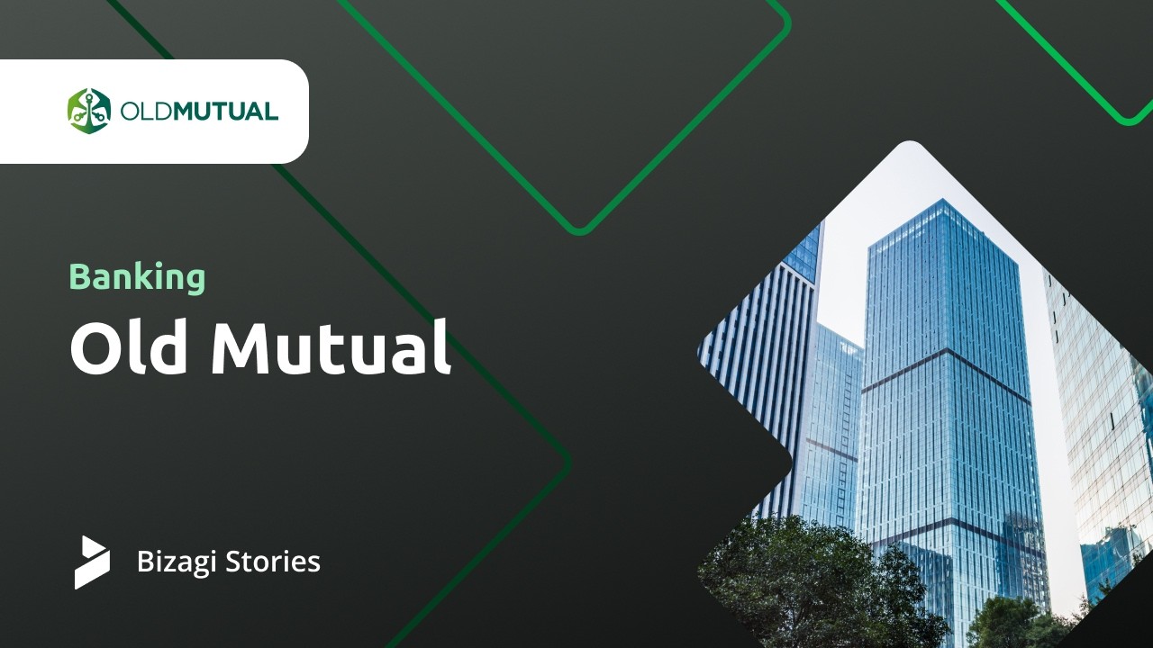 Old Mutual — Bizagi Stories
