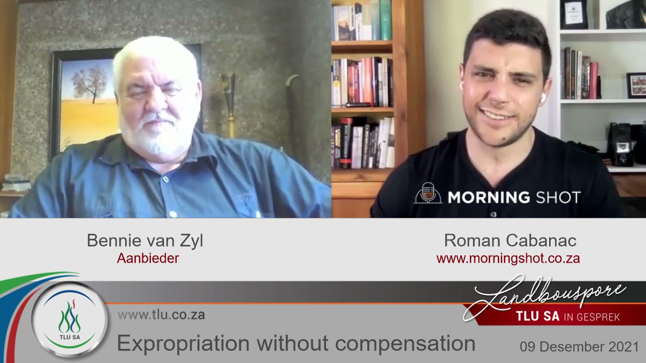 Landbouspore - TLU SA in gesprek met Roman Cabanac van MORNING SHOT ivm Onteiening sonder vergoeding