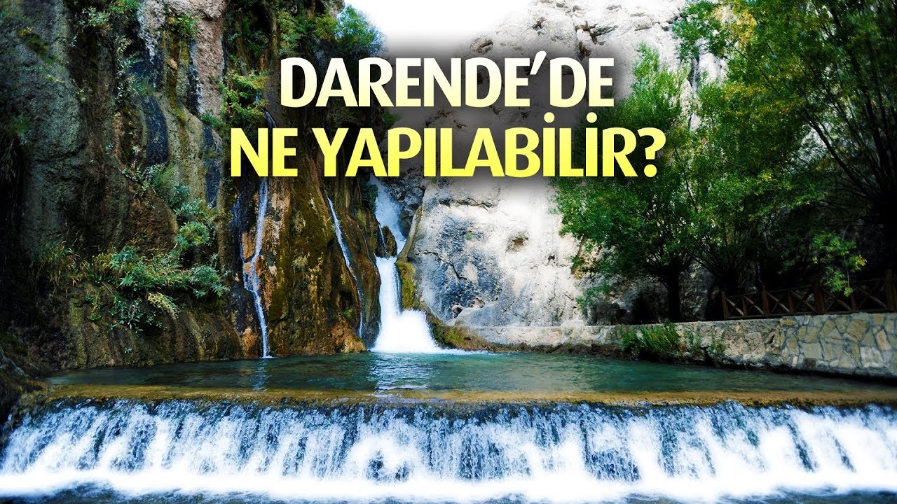 Darende gezilecek yerler