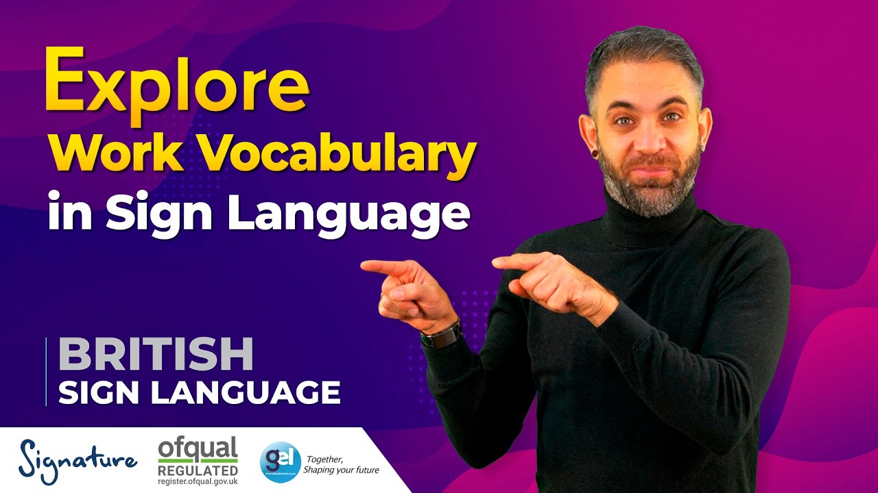 Learn Sign Language for Work Vocabulary