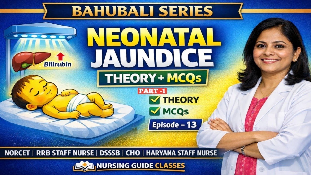 Neonatal Jaundice Theory + MCQs | Most Expected Questions for NORCET, RRB, CHO & Staff Nurse