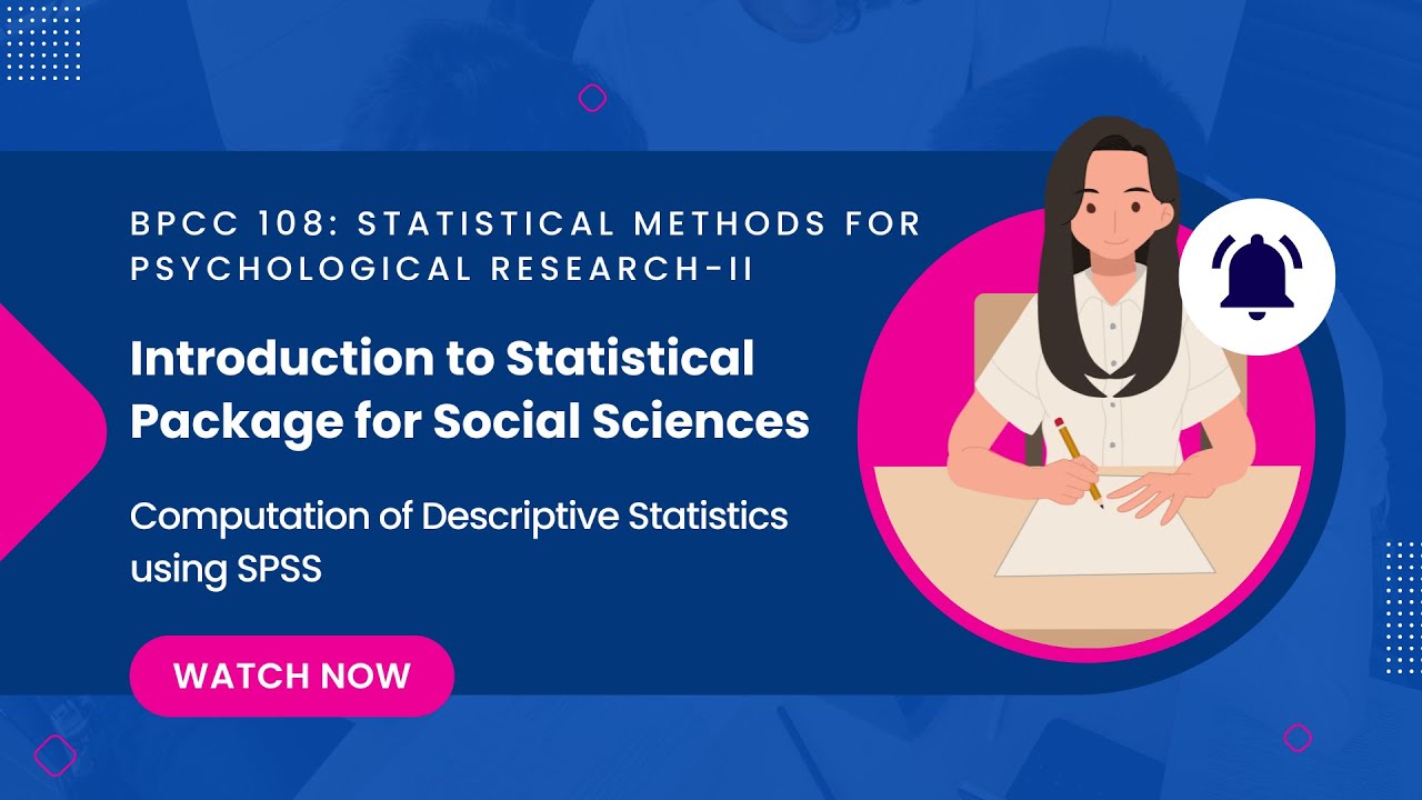 Computation of Descriptive Statistics in SPSS | BPCC 108 | BA 2nd Year Psychology (IGNOU)