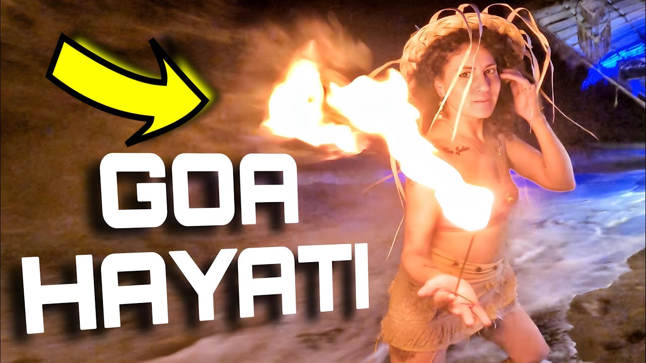 HİNDİSTAN MUHTEŞEM GECE HAYATI - GOA