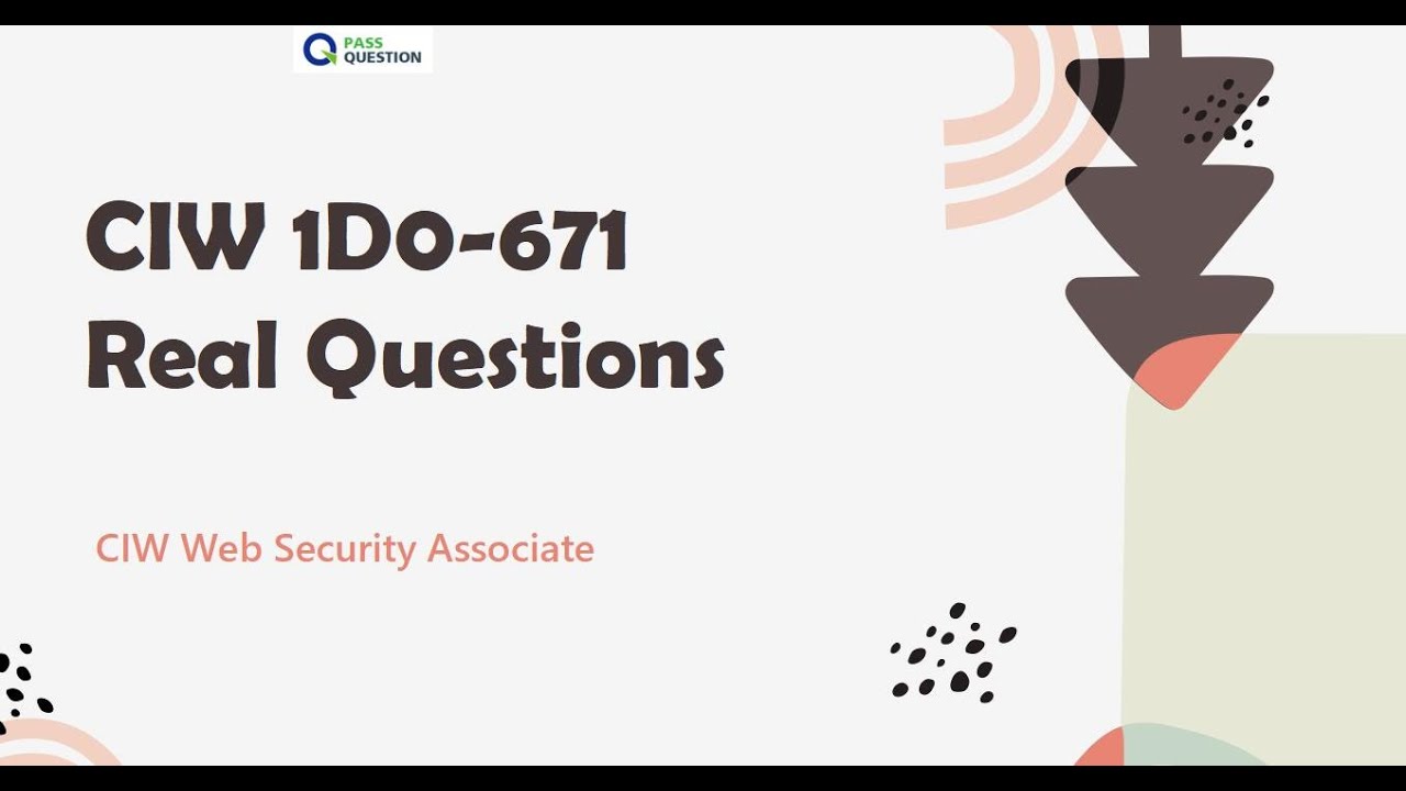 CIW Web Security Associate 1D0-671 Real Questions