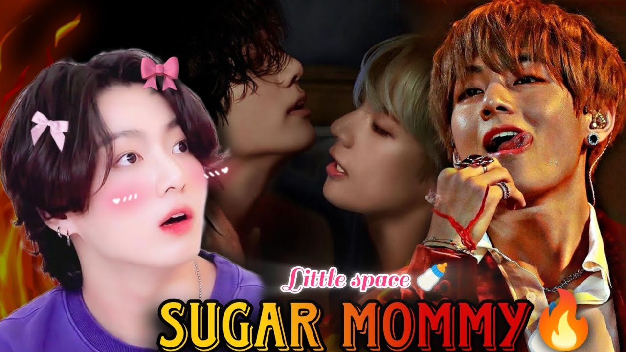 Sugar M@MMY/ little space 🍼🥵💦{ONESHORT MOVIE🍿🎥} #taekook #taekooklovestory #taekookff 