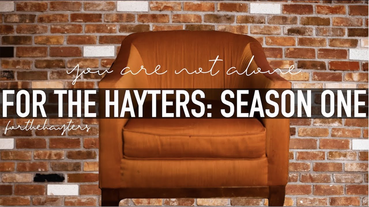 FOR THE HAYTERS: SEASON ONE