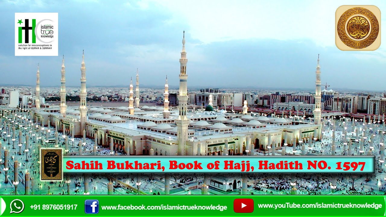 haj Sahih Bukhari Book of Hajj Hadeesh No  1597 [Hindi/Urdu]