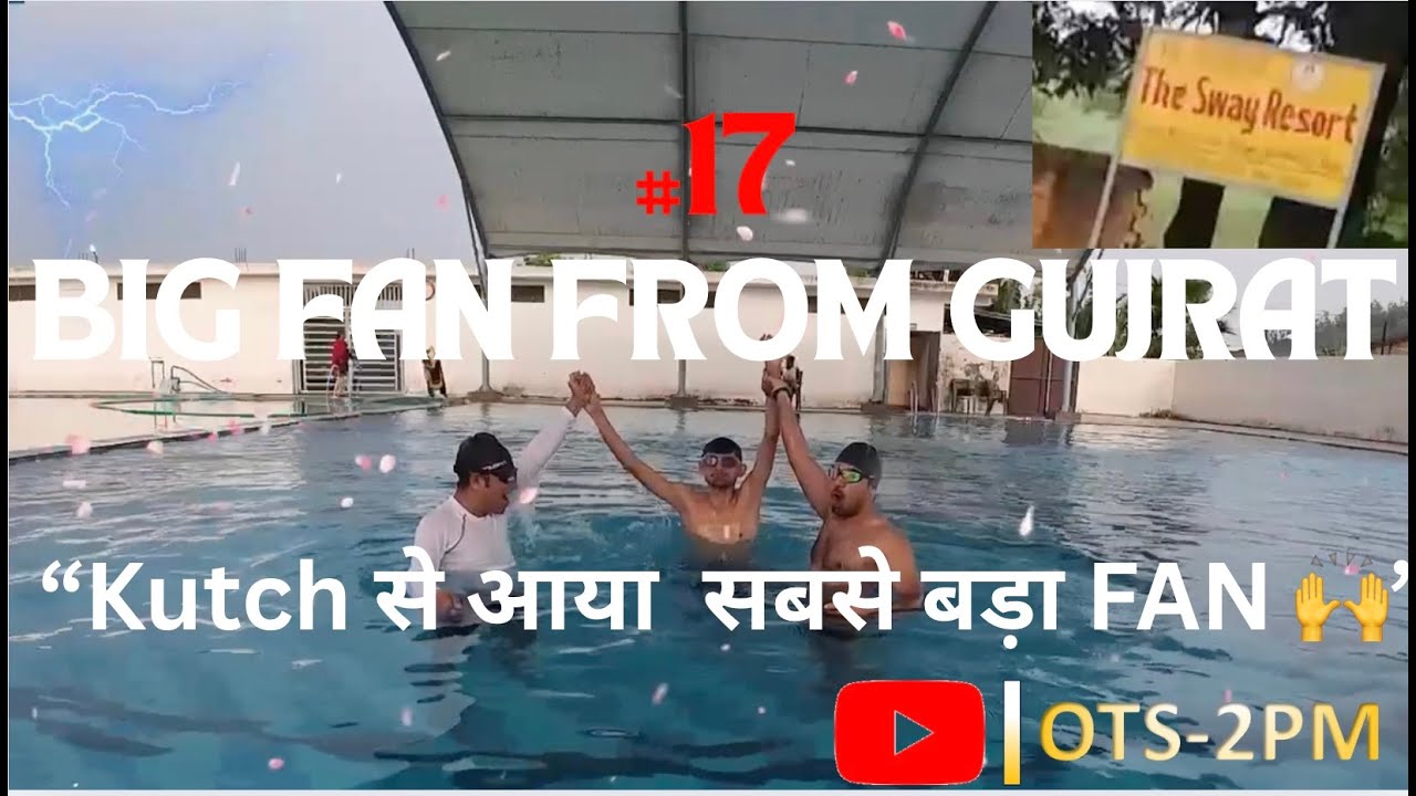 #17 ! Big Fan from Gujarat Kutch | Meghval Ji joins OTS 2 PM #swimming