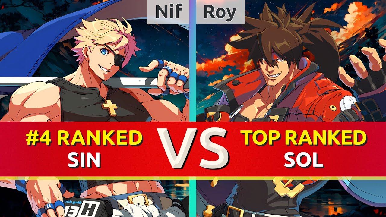 GGST ▰ Nif (#4 Ranked Sin) vs Roy (TOP Ranked Sol). High Level Gameplay