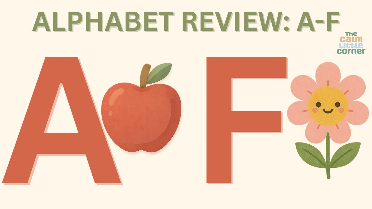 Alphabet Review A–F | Learn Letters A to F for Toddlers & Preschoolers
