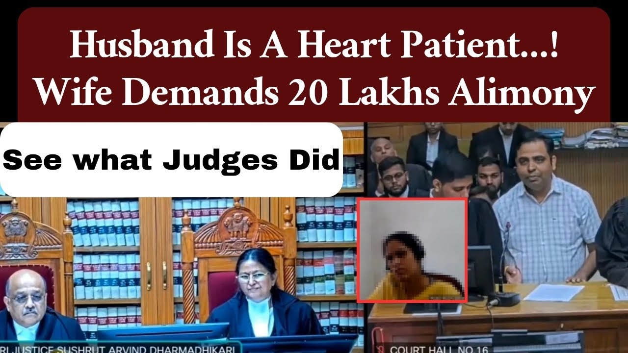 Husband Is A Heart Patient..Wife Demands 20 Lakhs Alimony | Madhyapradesh High Court | legalcourts