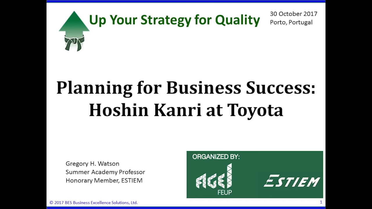 Planning for Success - Gregory H. Watson - Hoshin Kanri at Toyota Part 1