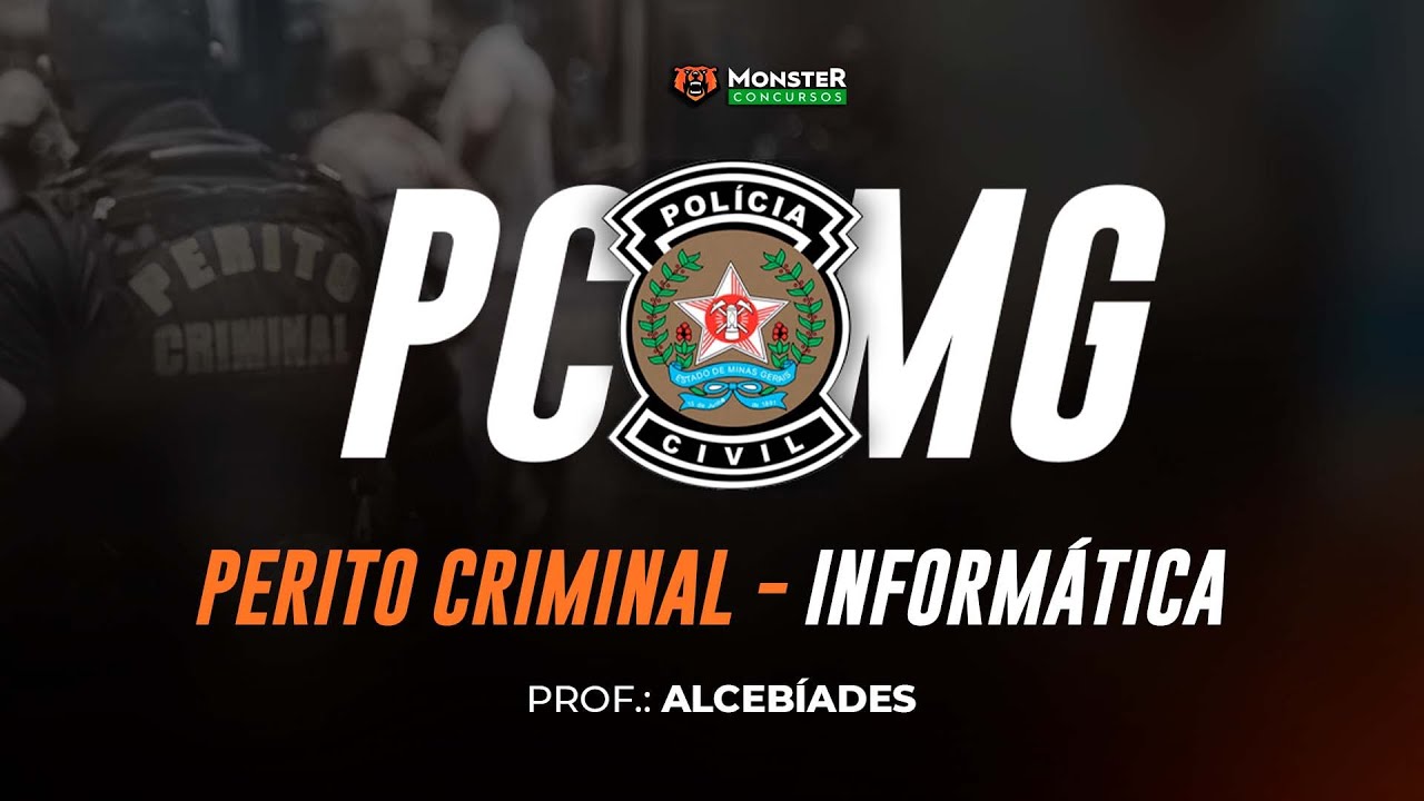 Concurso PC MG - Perito Criminal - Inform&aacute;tica