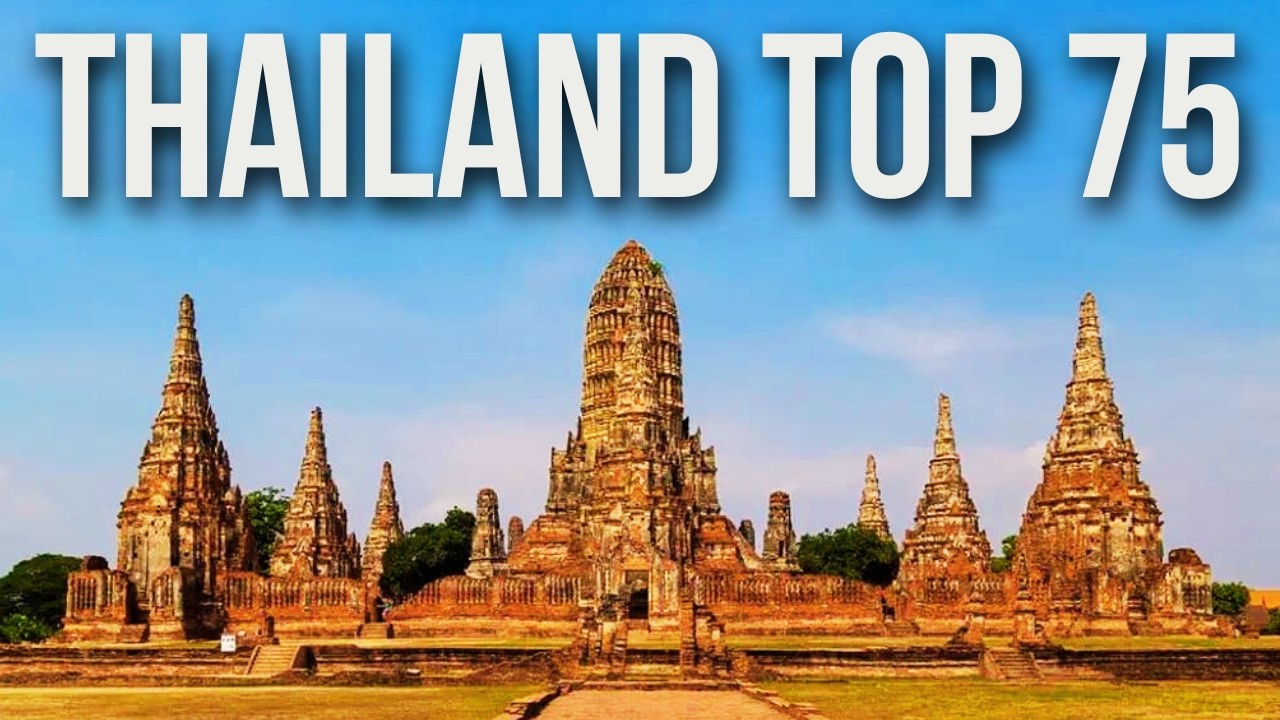 75 Best Places to Visit in Thailand