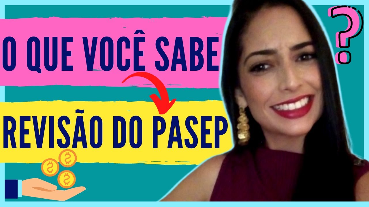 O que N&atilde;o te Contaram Sobre a A&Ccedil;&Atilde;O DO PASEP!