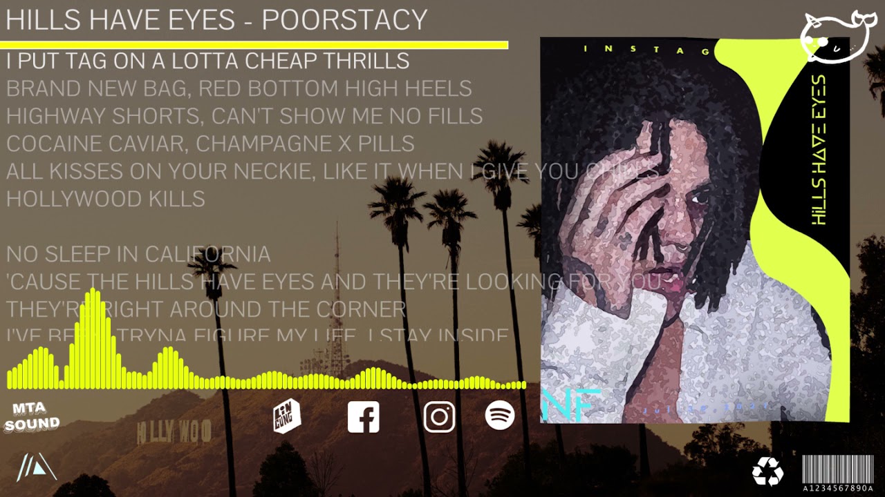 POORSTACY- HILLS HAVE EYES [ LYRICS ]