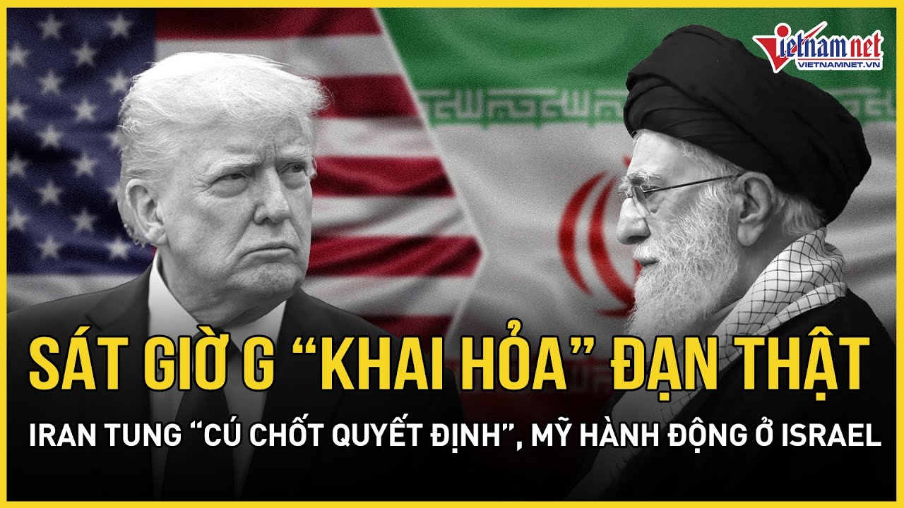 Sát giờ G “khai hỏa” đạn thật: Iran tung “cú chốt quyết định”, Mỹ hành động không tưởng ở Israel