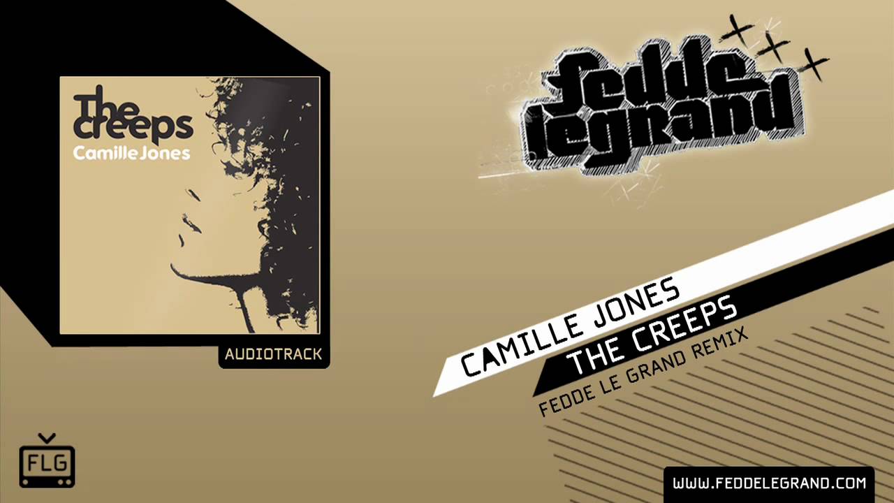 Camille Jones - The Creeps (Fedde Le Grand Mix)