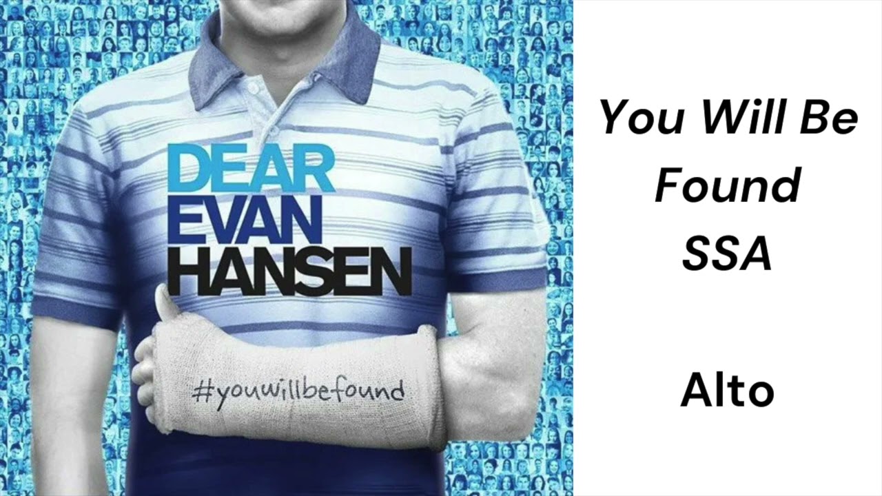You Will Be Found SSA Alto