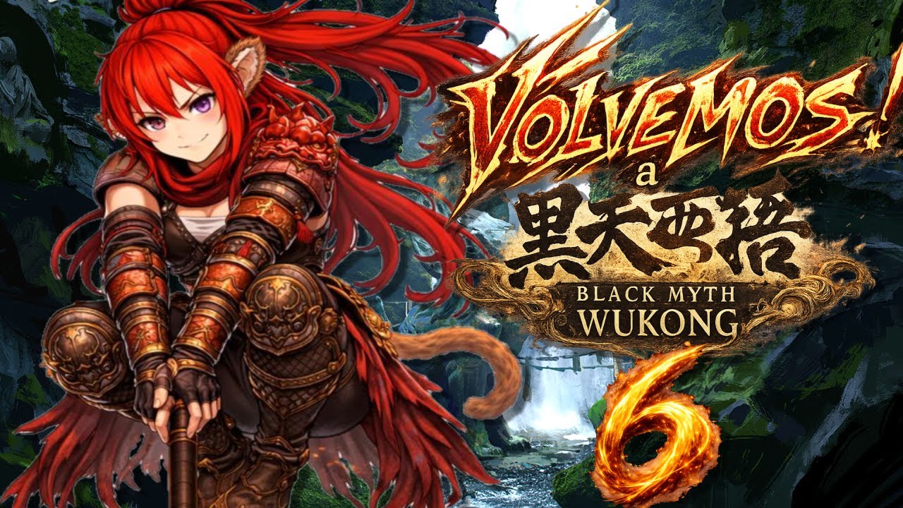 VOLVEMOS A BLACK MYTH: WUKONG ⑥ | ¿Se acerca el final?
