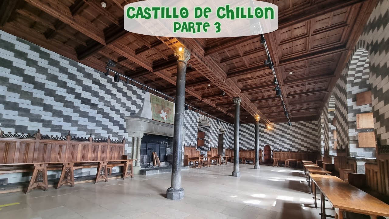 🏰CASTILLO DE CHILLON, Inspiración para LORD BYRON, MARY SHELLY y LA SIRENITA. (3/3)