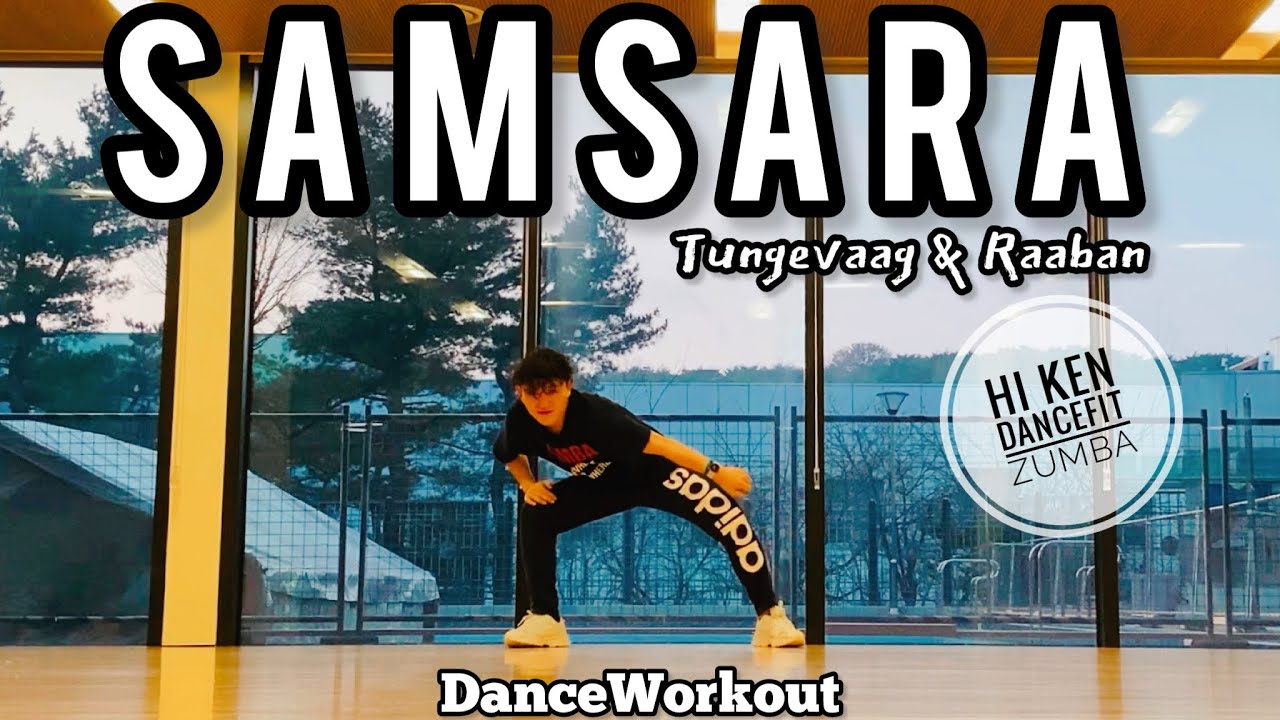 Samsara | Tungevaag & Raaban | Hi Ken DanceFit | Zumba | EDM , Electronica