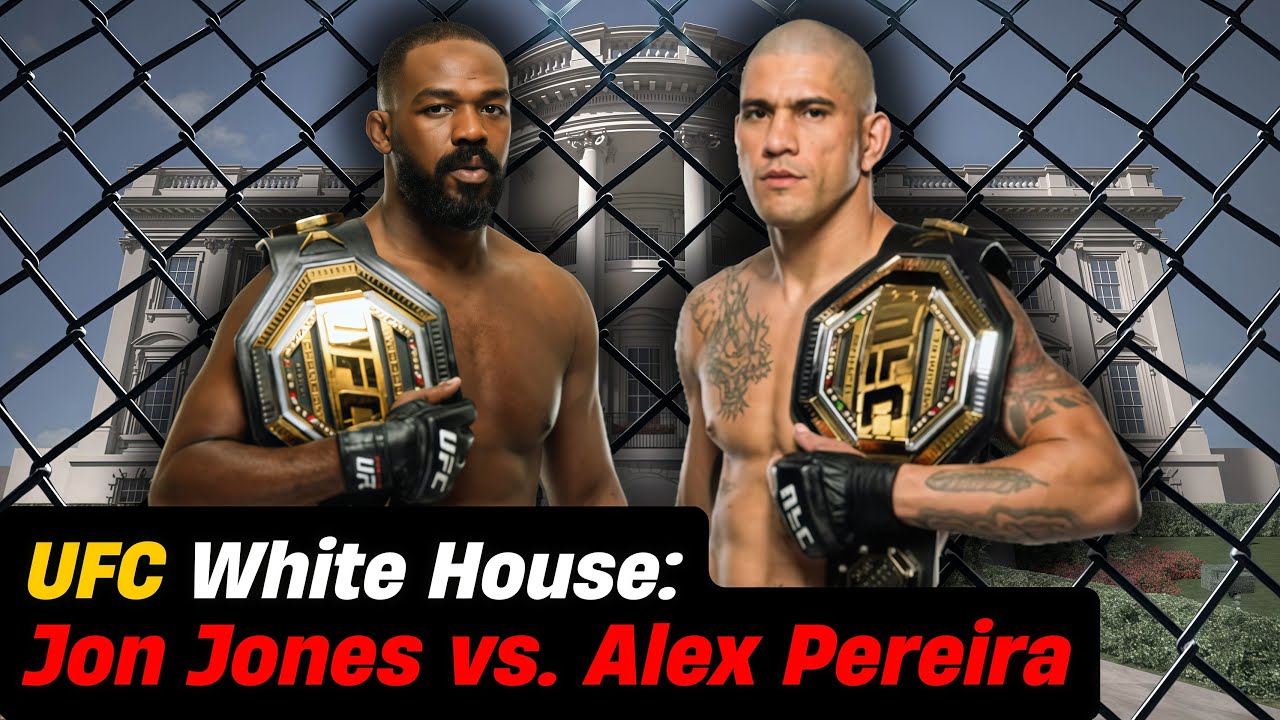 UFC at the White House: Jon Jones vs. Alex Pereira